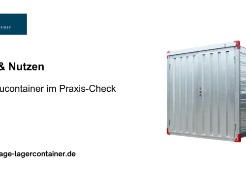 Der Schnellbau-Lagercontainer im Praxis-Check: So nutzen Sie ihn optimal