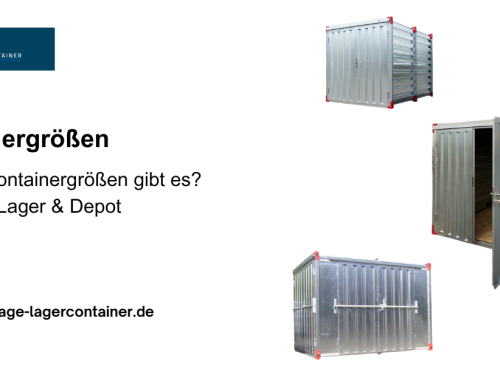 Welche Containergrößen gibt es? Der große Ratgeber für die Lagerplanung